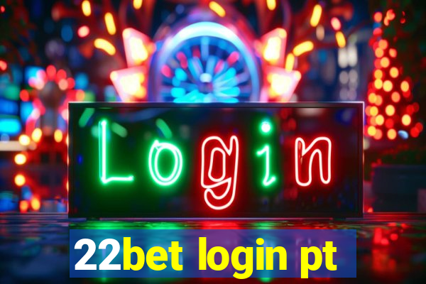 22bet login pt