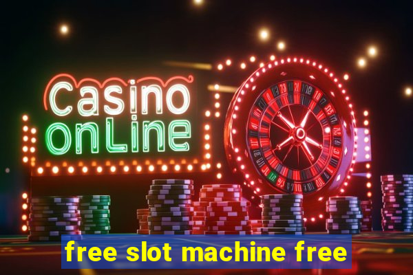 free slot machine free