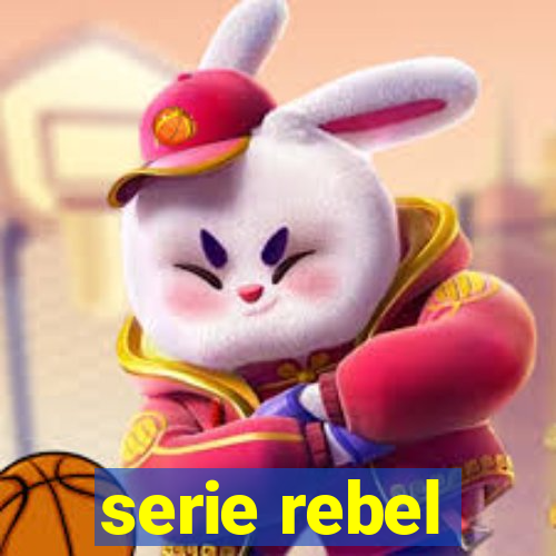 serie rebel