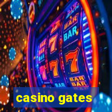 casino gates