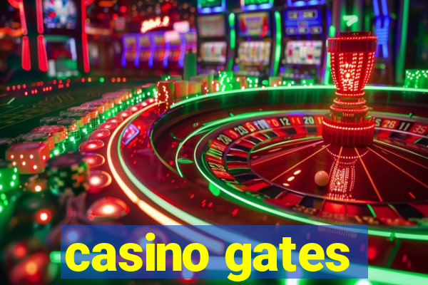 casino gates