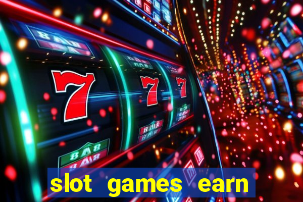 slot games earn real money gcash