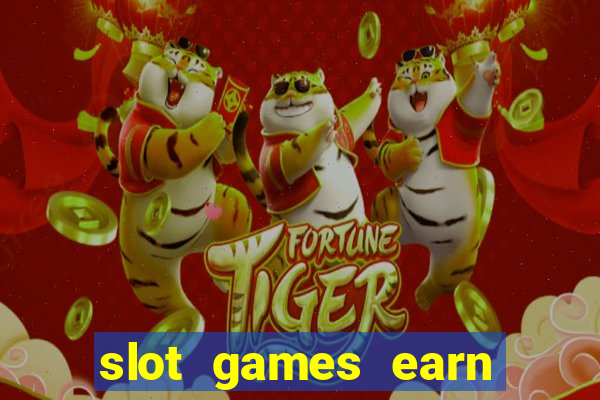 slot games earn real money gcash