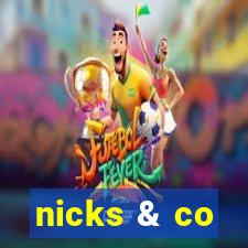 nicks & co