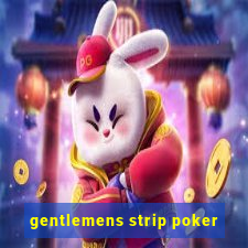 gentlemens strip poker