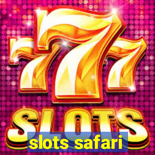 slots safari