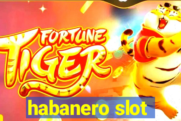 habanero slot