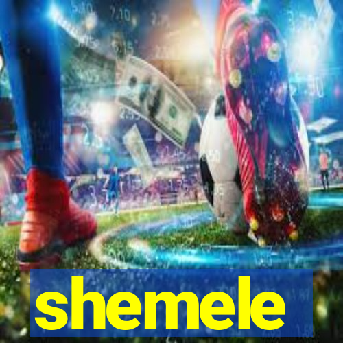 shemele