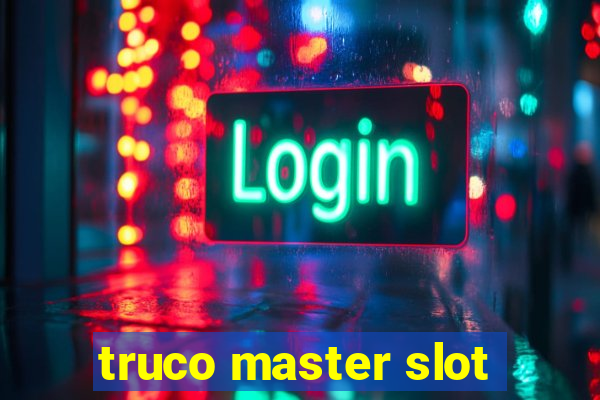 truco master slot