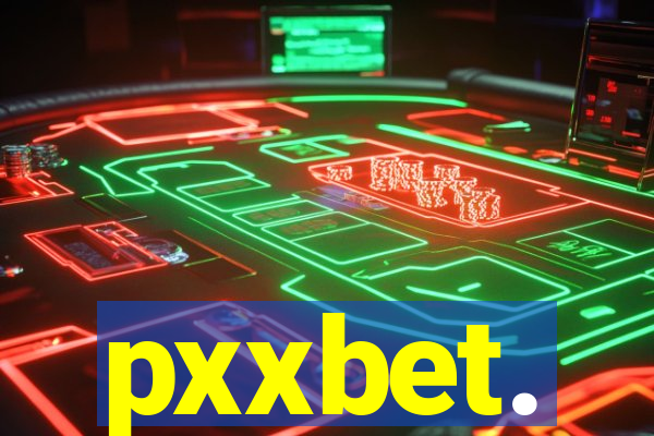 pxxbet.