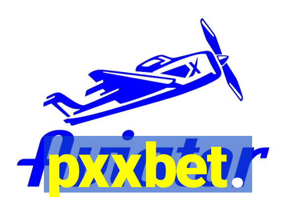 pxxbet.