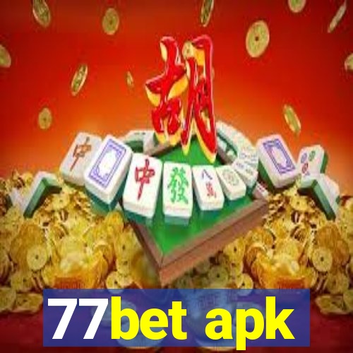 77bet apk