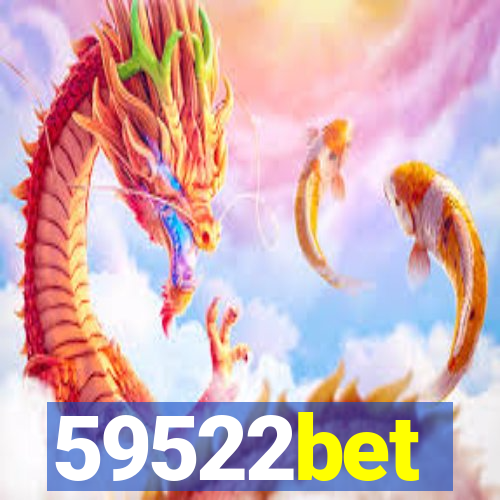 59522bet