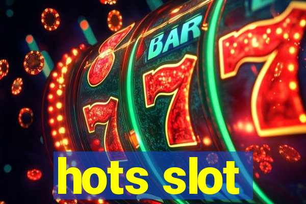 hots slot