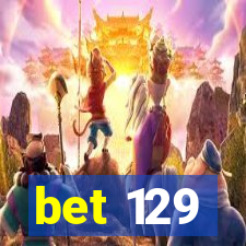 bet 129