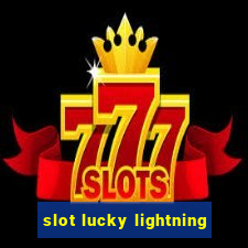 slot lucky lightning