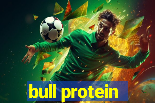 bull protein