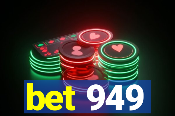 bet 949