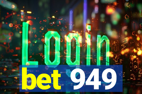 bet 949