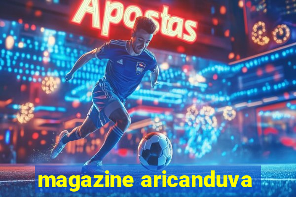 magazine aricanduva