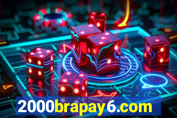 2000brapay6.com