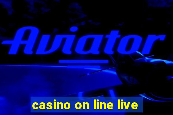 casino on line live