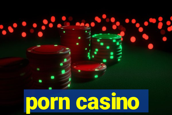 porn casino