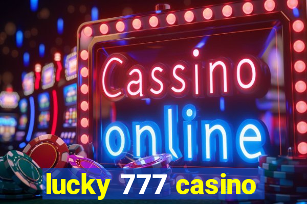 lucky 777 casino