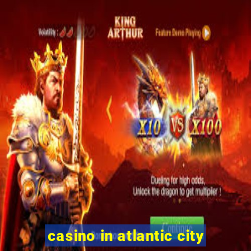 casino in atlantic city