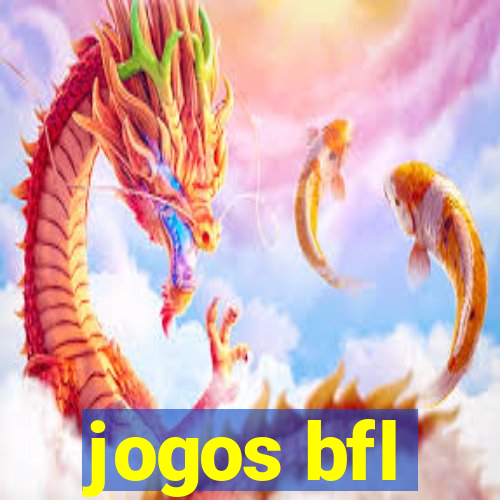 jogos bfl