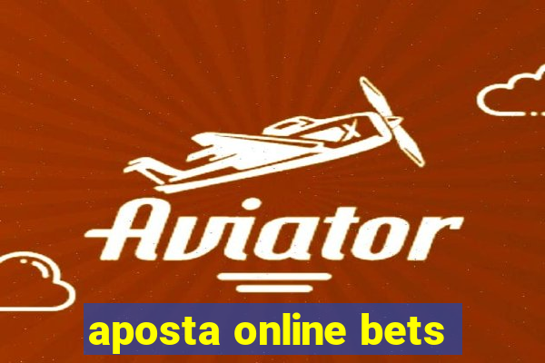 aposta online bets