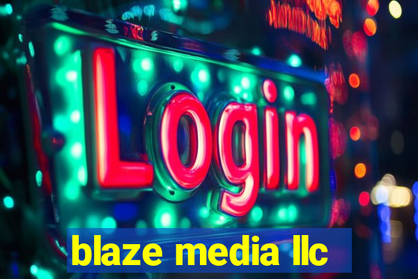 blaze media llc