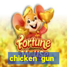 chicken gun dinheiro infinito