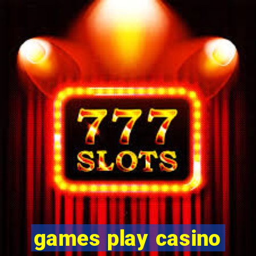 games play casino