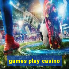 games play casino