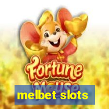 melbet slots