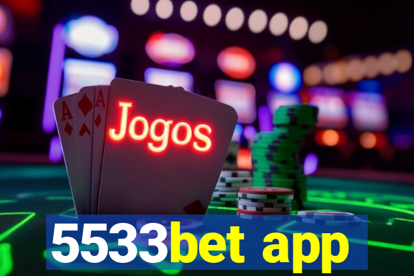 5533bet app