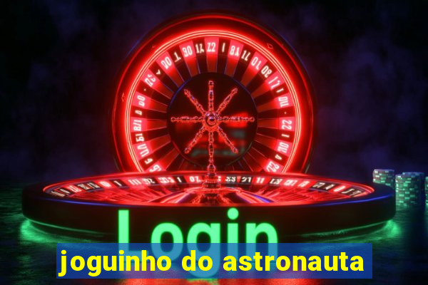 joguinho do astronauta