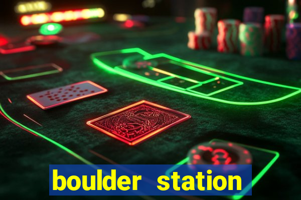 boulder station hotel & casino