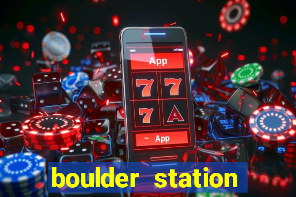 boulder station hotel & casino