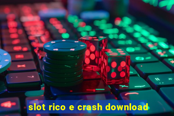 slot rico e crash download