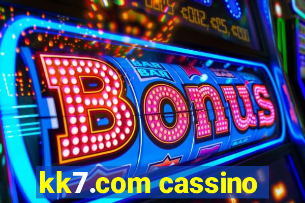 kk7.com cassino