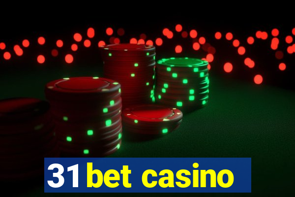 31 bet casino