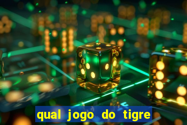 qual jogo do tigre é verdadeiro