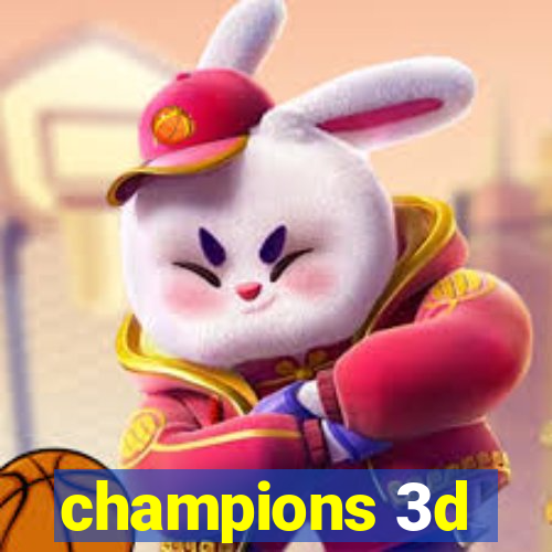 champions 3d