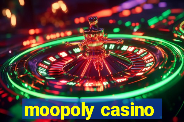 moopoly casino