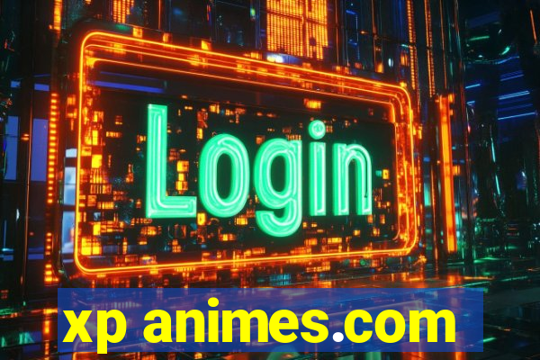 xp animes.com