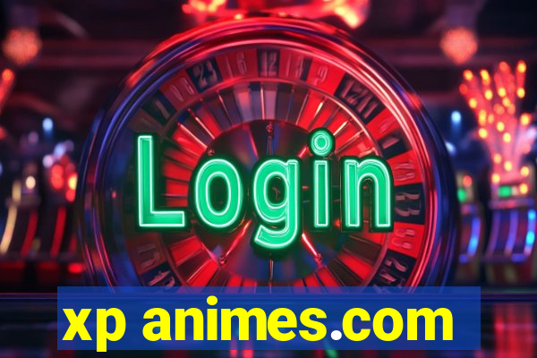 xp animes.com