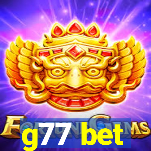 g77 bet