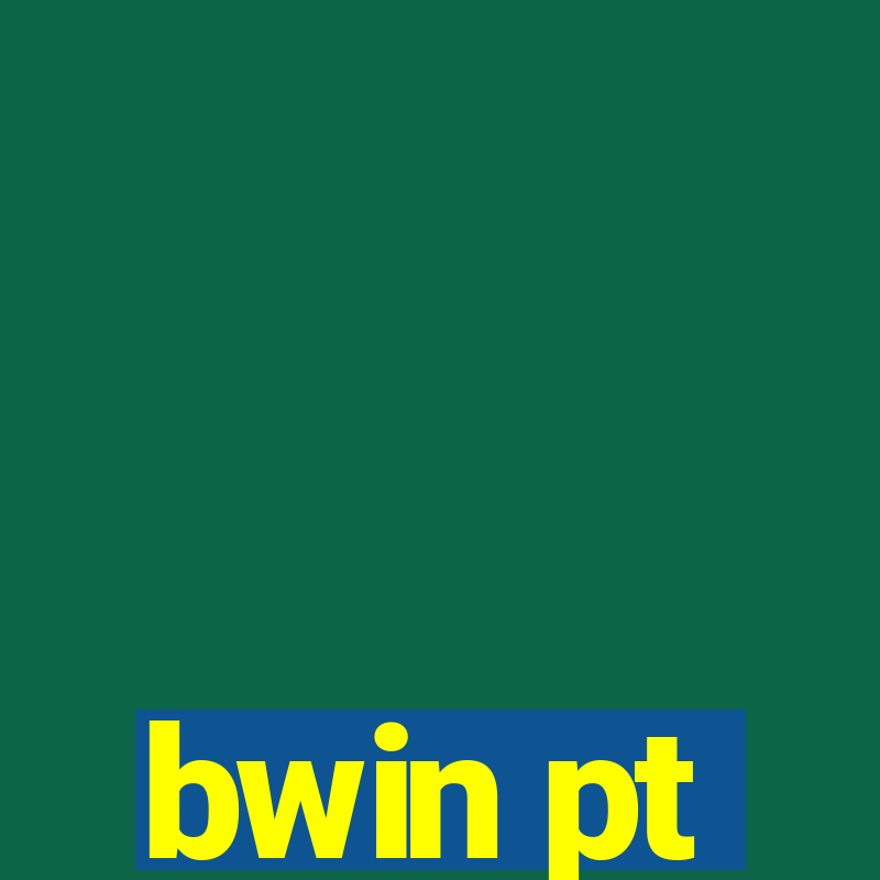 bwin pt